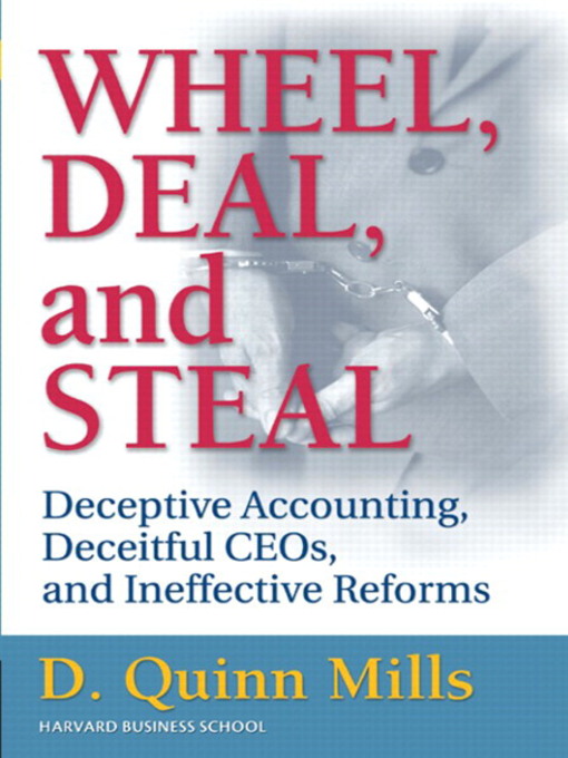 Title details for Wheel, Deal, and Steal by D. Quinn Mills - Available